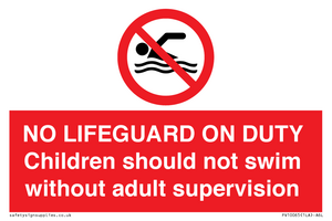 NO LIFEGUARD ON DUTY